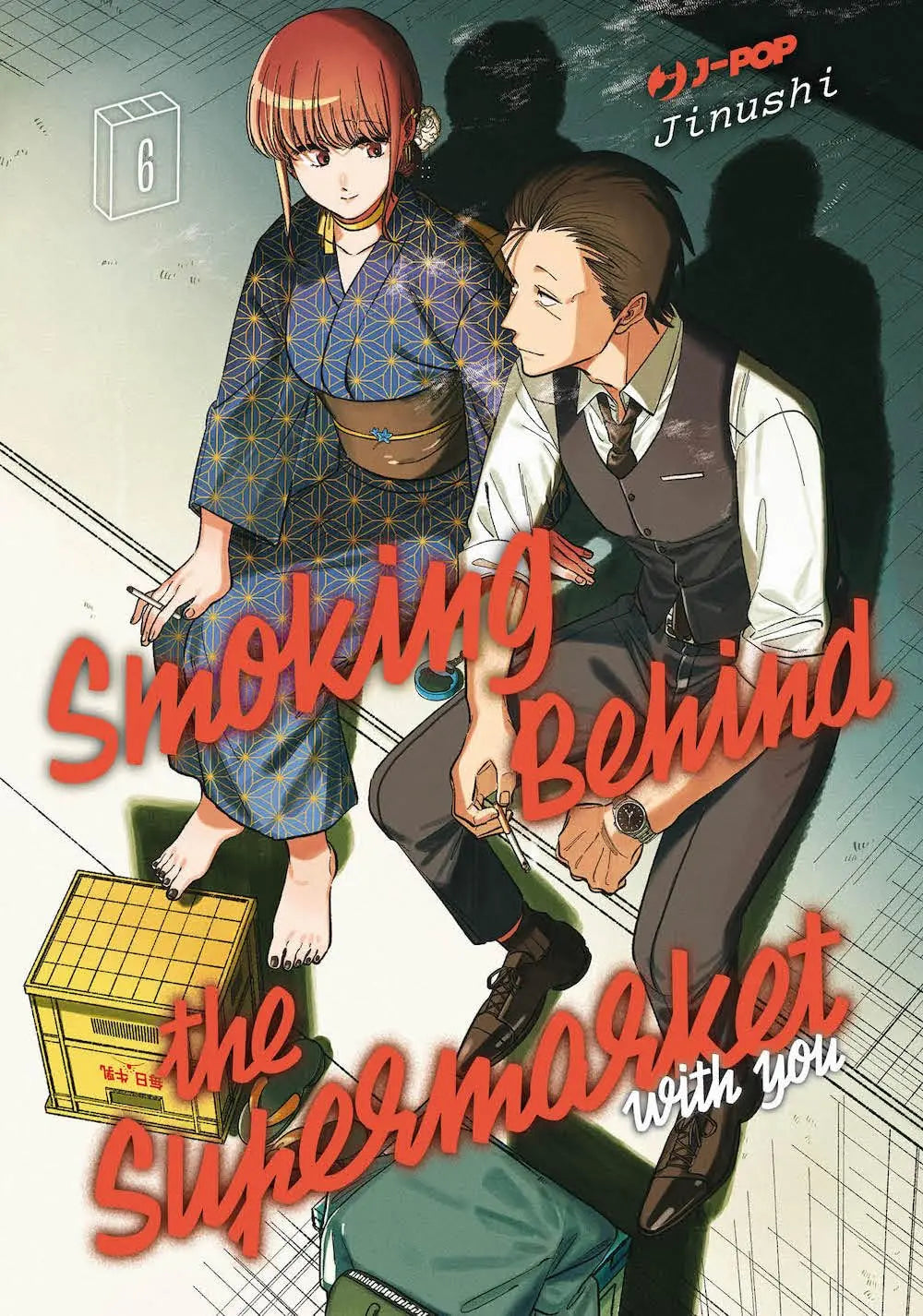 SMOKING BEHIND THE SUPERMARKET WITH YOU VOL. 6